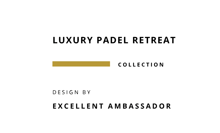 Luxury Padel Collection